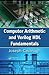 Computer Arithmetic and Verilog HDL Fundamentals