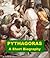 Pythagoras - A Short Biography by Andrew Seth Pringle-Pattison