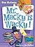 Mr. Macky Is Wacky! by Dan Gutman