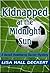 Kidnapped at the Midnight Sun (Denali Hawthorne Mysteries)