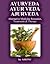 Ayurveda, Ayur Veda, Ajurveda - Alternative Medicine Remedies... by Ahonu