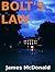 BOLT'S LAW: The Bolt Trilogy Part 1