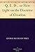 Q. E. D., or New Light on the Doctrine of Creation
