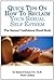 Quick Tips on How to Reclaim Your Sexual Self Esteem--The Sex... by Richard Kuhns