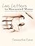 Love Letters to Miscarried Moms by Samantha Evans Tschritter Love Letters to Miscarried Moms by Samantha Evans Tschritter