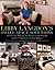 Libby Langdon's Small Space Solutions: Secrets for Making Any Room Look Elegant and Feel Spacious on Any Budget