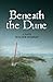 Beneath the Dune