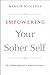 Empowering Your Sober Self:...