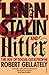 Lenin, Stalin and Hitler by Robert Gellately