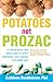 Potatoes Not Prozac by Kathleen DesMaisons