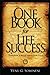 One Book for Life Success: Tranform yourself for peak performance