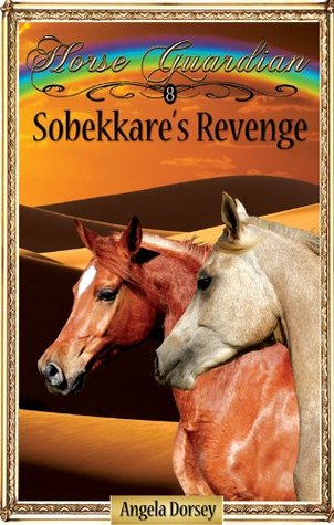 Sobekkare's Revenge (Horse Guardian #8)