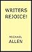 Writers Rejoice!