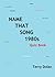 Name That Song 1980s by Terry Dolan