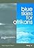 Blue Skies for Afrikans