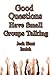 Good Questions Have Small Groups Talking -- Isaiah (Good Questions Have Groups Have Talking Book 592)