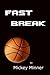 Fast Break