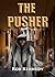 The Pusher