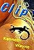 Clip by Kenneth Wayne