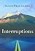Interruptions by Susan Froetschel