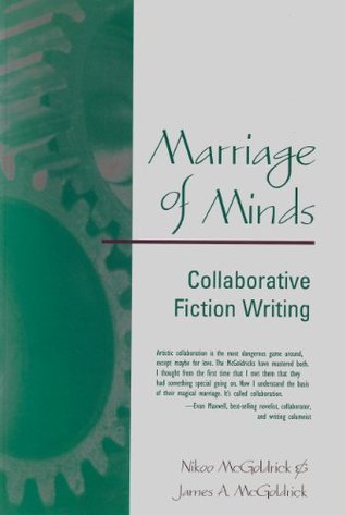 Marriage of Minds: Collaborative Fiction Writing (Kindle Edition)