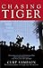 Chasing Tiger