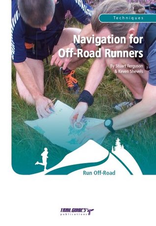 Navigation for Off-Road Runners (Kindle Edition)