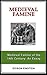 Medieval Famine of the 14th Century: An Essay