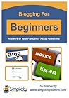 Blogging for Beginners - Answers to Your Frequently Asked Que... by Mark Reinert