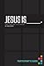 Jesus Is Bible Study Participant's Guide by Judah Smith
