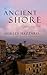 The Ancient Shore: Dispatches from Naples