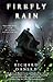 Firefly Rain