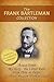 FRANK BARTLEMAN COLLECTION (5-in-1) - Azusa Street (How Pentecost Came to Los Angeles), My Story - The Latter Rain, From Plow to Pulpit, Two Years Mission Work in Europe, The Deity of Christ