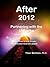 After 2012: Partnering with the Universe (The Extraterrestrials Speak Book 3)