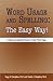 Word Usage and Spelling: The Easy Way! (The Easy Way Series!)