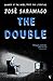 The Double by José Saramago
