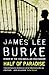 Half of Paradise by James Lee Burke