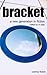 Bracket: A New Generation in Fiction (Comma Modern Short Stories)
