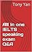 IELTS speaking topic All in one