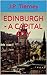 Edinburgh - A Capital City
