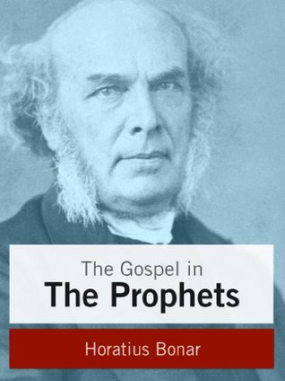 The Gospel in the Prophets