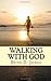 Walking With God
