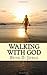 Walking With God