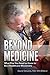 Beyond Medicine by David Stevens