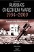 Russia's Chechen Wars 1994-2000: Lessons from the Urban Combat