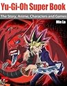 Yu-Gi-Oh Super Book by Min La