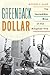 Greenback Dollar by William J. Bush