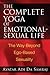 The Complete Yoga of Emotional-Sexual Life by Avatar Adi Da Samraj