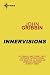 Innervisions by Dr John Gribbin Innervisions by Dr John Gribbin
