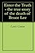 Enter the Truth - the inside story of the death of Bruce Lee